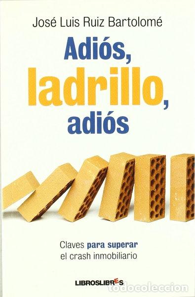 books: Adi&oacute;s, ladrillo, adi&oacute;s- 9788492654437