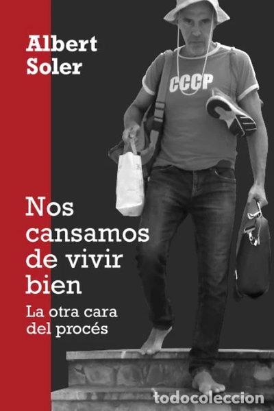 Libros: Nos cansamos de vivir bien- 9788409170043