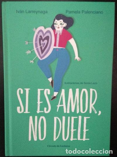 Libros: Si es amor, no duele- 9788467271959