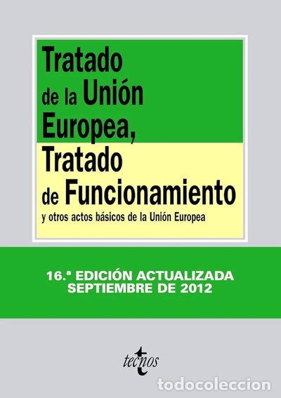Libros: Tratado de la Uni&oacute;n Europea, Tratado de Funcionamiento- 9788430955503
