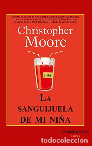 Libros: La sanguijuela de mi ni&ntilde;a - Christopher Moore - Christopher Moore