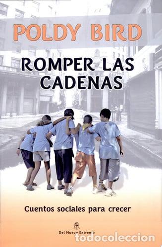Livres: Romper las cadenas - BIRD POLDY - BIRD POLDY