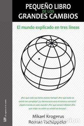 B&uuml;cher: Peque&ntilde;o libro de los grandes cambios : el mundo explicado en - Mikael Krogerus