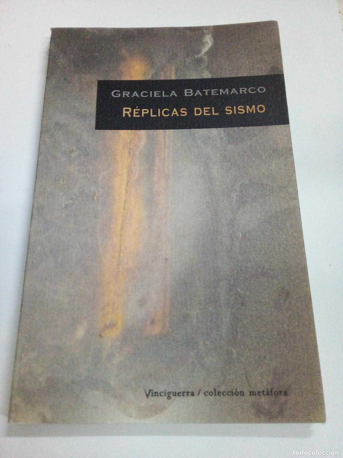 Libros: R&eacute;plicas del sismo - Graciela Batemarco - Graciela Batemarco
