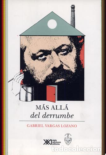 Libros: M&aacute;s all&aacute; del derrumbe socialismo y democracia en la crisis d - Gabriel Vargas Lozano