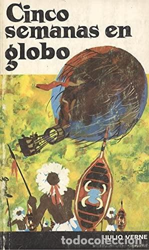 Libros: Cinco semanas en globo - Jules Verne - Jules Verne