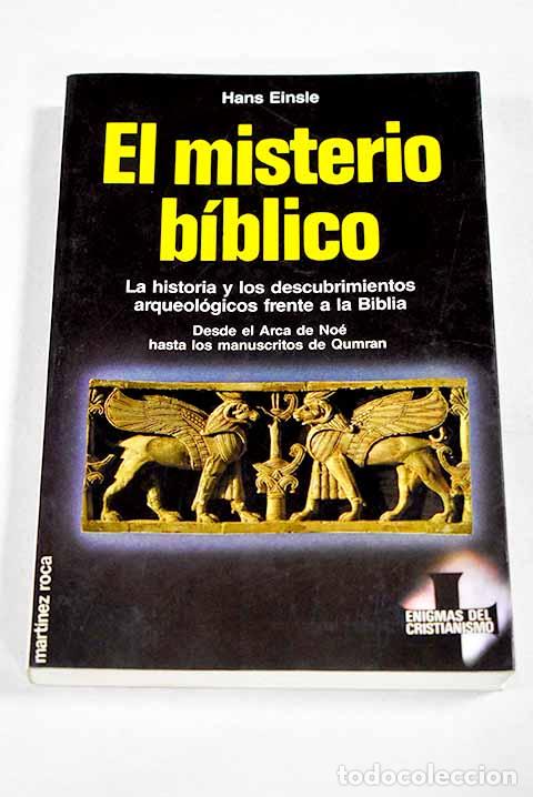 Livres: El misterio b&iacute;blico: desde el Arca de No&eacute; hasta los manuscritos de Qumran.- Einsle, Hans