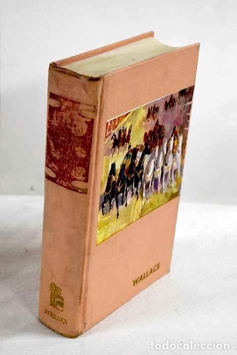 Libros: Ben-Hur ; El Dios Rubio ; El pr&iacute;ncipe de la India.- Wallace, Lew