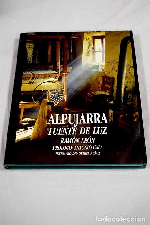 Libros: Alpujarra : fuente de luz.- Le&oacute;n, Ram&oacute;n