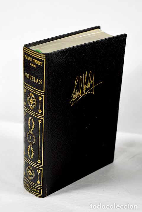 Libros: Novelas, tomo I: Yerby, Frank.- Yerby, Frank