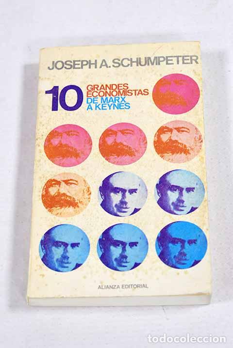 books: Diez grandes economistas: de Marx a Keynes.- Schumpeter, Joseph A.