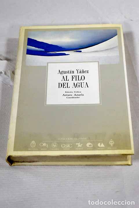 Libros: Al filo del agua: Y&aacute;&ntilde;ez, Agust&iacute;n.- Y&aacute;&ntilde;ez, Agust&iacute;n