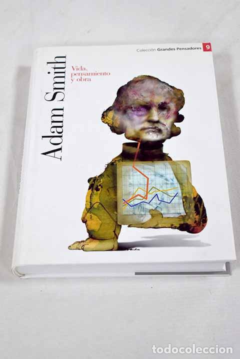 Libros: Adam Smith: vida, pensamiento y obra.- M&eacute;ndez Baiges, V&iacute;ctor