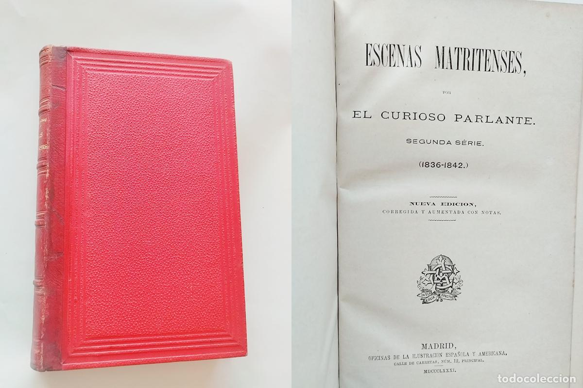 Livros em segunda m&atilde;o: ESCENAS MATRITENSES. SEGUNDA SERIE (1836-1842) - EL CURIOSO PARLANTE - OFICINAS DE LA ILUSTRACI... -