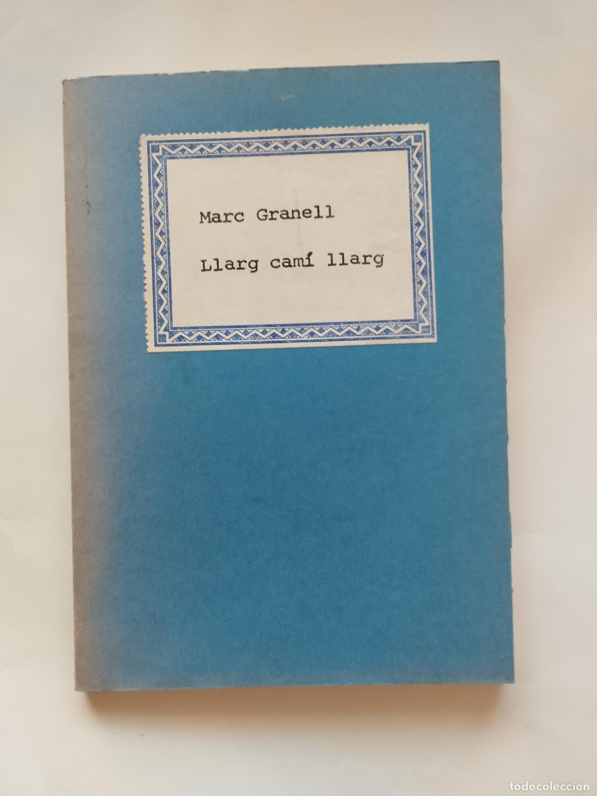 Livros em segunda m&atilde;o: LLARG CAM&Iacute; LLARG, MARC GRANELL - Sin autor