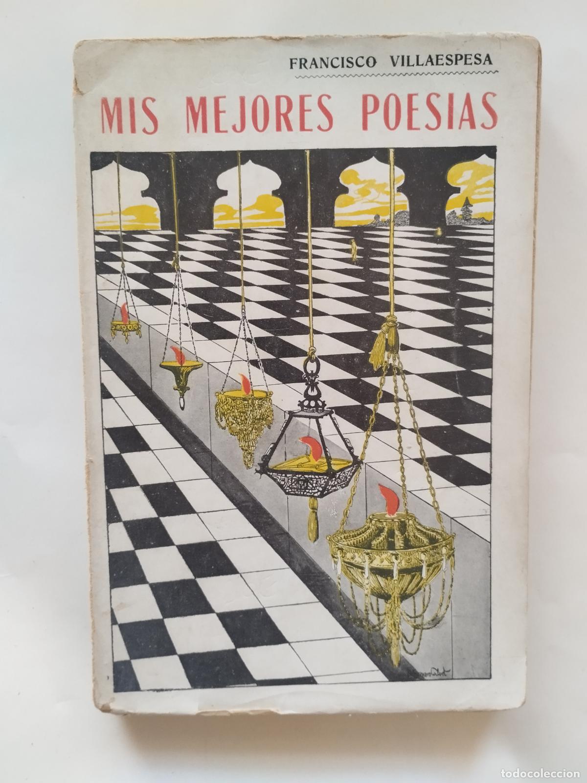Libros: MIS MEJORES POES&Iacute;AS - FRANCISCO VILLAESPESA - EDITORIAL BRUGUERA - FRANCISCO VILLAESPESA PORTADA Ma