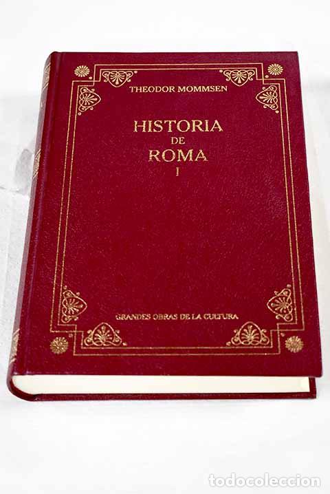 Libros: Historia de Roma, tomo I.- Mommsen, Theodor