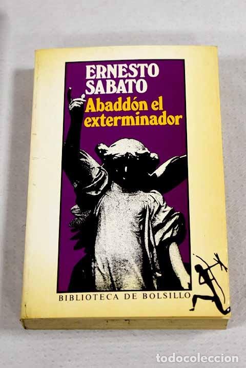 Libros: Abadd&oacute;n el exterminador.- Sabato, Ernesto