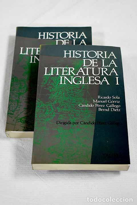 Libros: Historia de la literatura inglesa.- P&eacute;rez G&aacute;llego, C&aacute;ndido; Sola Buil, Ricardo