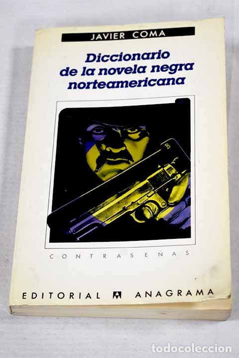 Libros: Diccionario de la novela negra norteamericana.- Coma, Javier