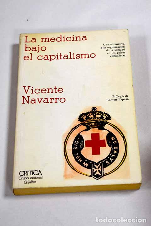 Livros em segunda m&atilde;o: La medicina bajo el capitalismo.- Navarro, Vicenc