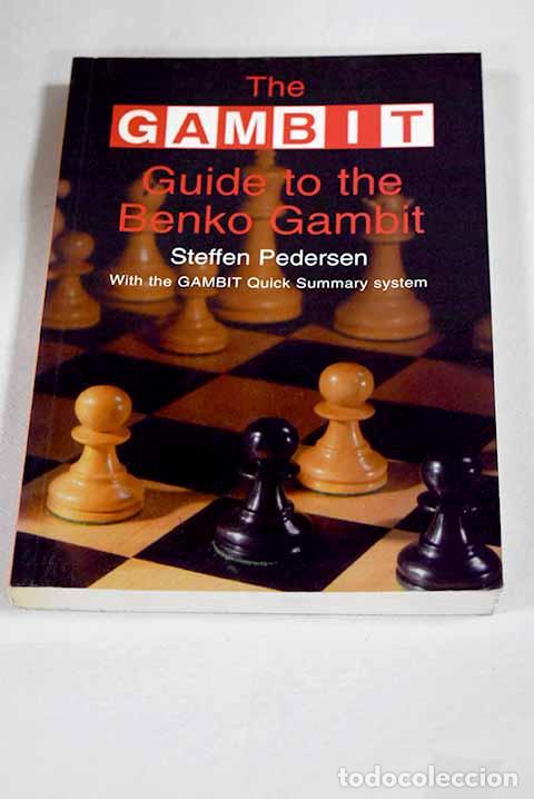 B&uuml;cher: The gambit: guide to the Benko gambit.- Pedersen, Steffen