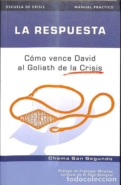 B&uuml;cher: La respuesta: C&oacute;mo vence David al Goliath de la crisis- 9788461285365