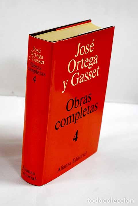 Libros: Obras completas, tomo IV.- Ortega y Gasset, Jos&eacute;
