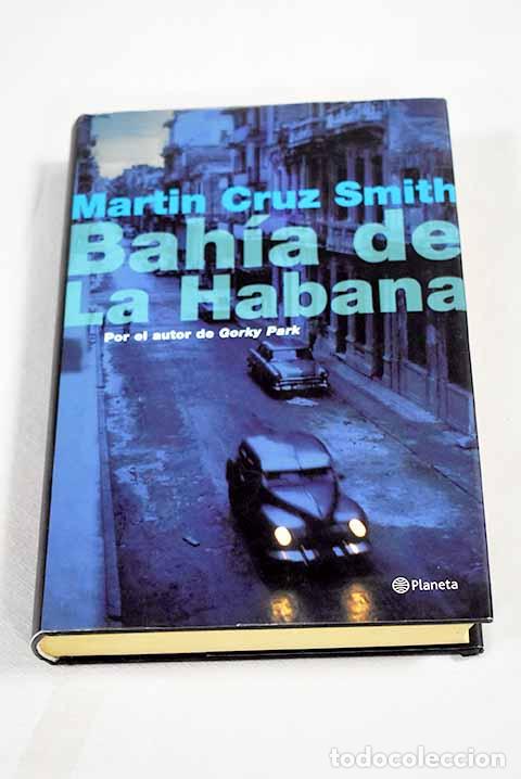 Libros: Bah&iacute;a de La Habana: Smith, Martin Cruz.- Smith, Martin Cruz