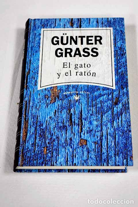 Libros: El gato y el rat&oacute;n: Grass, Gunter.- Grass, Gunter