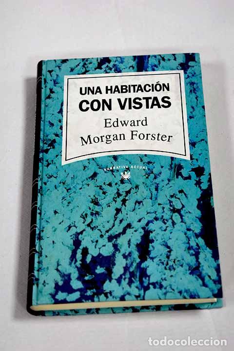 Libros: Una habitaci&oacute;n con vistas.- Forster, E. M.