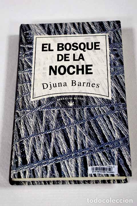 Libros: El bosque de la noche.- Barnes, Djuna