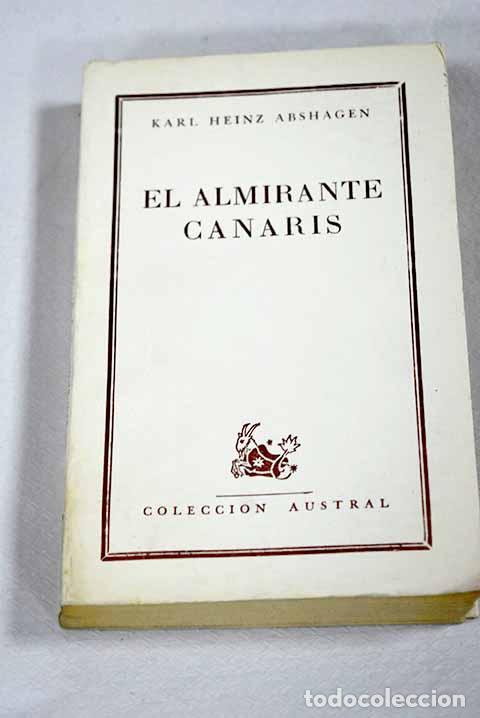B&uuml;cher: El Almirante Canaris.- Abshagen, Karl Heinz