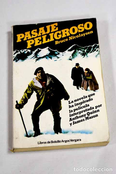 B&uuml;cher: Pasaje peligroso: Nicolaysen, Bruce.- Nicolaysen, Bruce