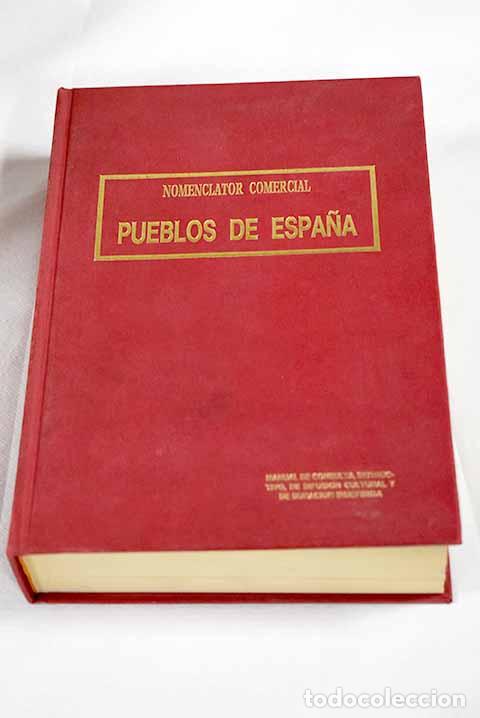 Libros: Pueblos de Espa&ntilde;a: nomenclator comercial.- Ruiz Agull&oacute;, Ricardo