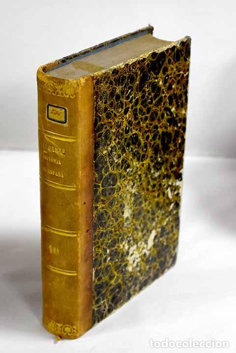 Libros: Historia general de Espa&ntilde;a, tomo X.- Lafuente, Modesto