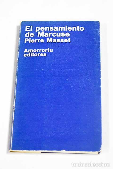 B&uuml;cher: El pensamiento de Marcuse.- Masset, Pierre
