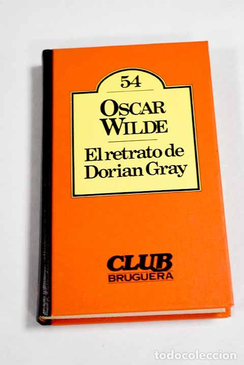 B&uuml;cher: El retrato de Dorian Gray.- Wilde, Oscar