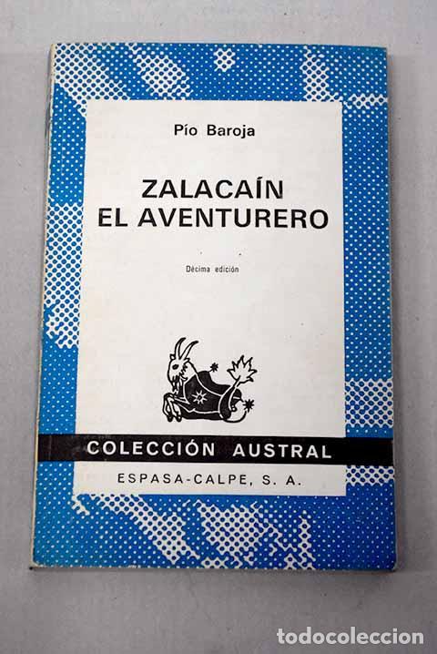 Livres: Zalaca&iacute;n el aventurero: historia de las buenas andanzas y fortunas de Mart&iacute;n Zalaca&iacute;n de Urb&iacute;a