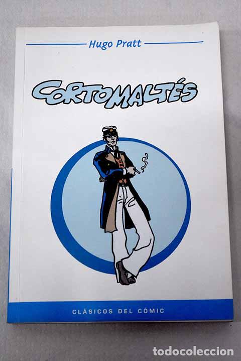 Livres: Corto Malt&eacute;s: Pratt, Hugo.- Pratt, Hugo