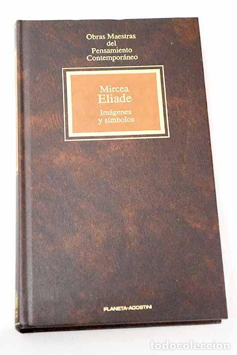 Livros em segunda m&atilde;o: Im&aacute;genes y s&iacute;mbolos: Eliade, Mircea.- Eliade, Mircea