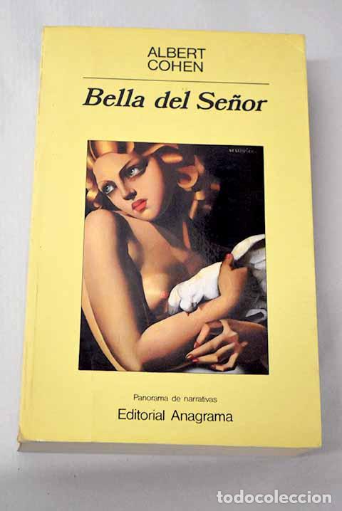 Livros em segunda m&atilde;o: Bella del Se&ntilde;or: Cohen, Albert.- Cohen, Albert