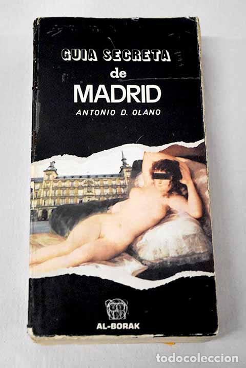 Livros em segunda m&atilde;o: Gu&iacute;a secreta de Madrid.- Olano, Antonio D.