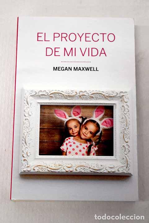 Livros em segunda m&atilde;o: El proyecto de mi vida.- Maxwell, Megan