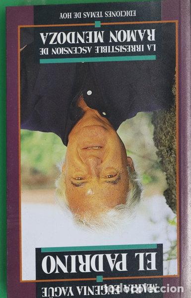 B&uuml;cher: El padrino: La irresistible ascensi&oacute;n de Ram&oacute;n Mendoza- 9788478800995