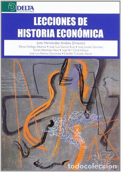B&uuml;cher: Lecciones de historia econ&oacute;mica- 9788492453320