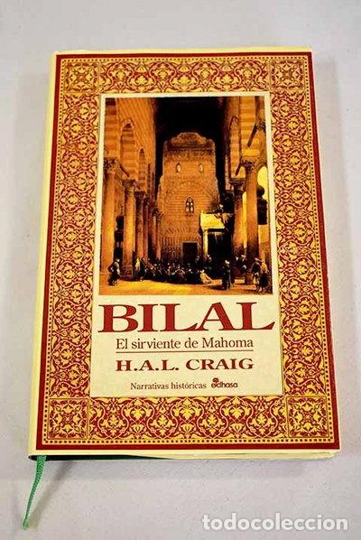 Libros: Bilal, el sirviente de Mahoma- 9788435006200