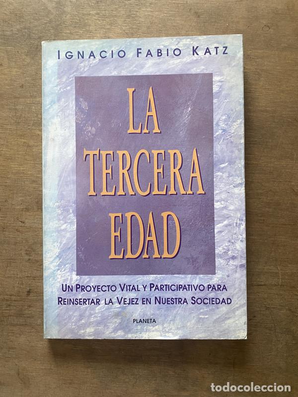 books: La tercera edad - Katz Ignacio Fabio