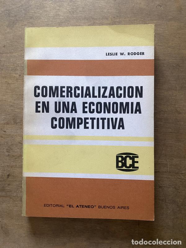 books: Comercializacion en una economia competitiva - Rodger Leslie W.