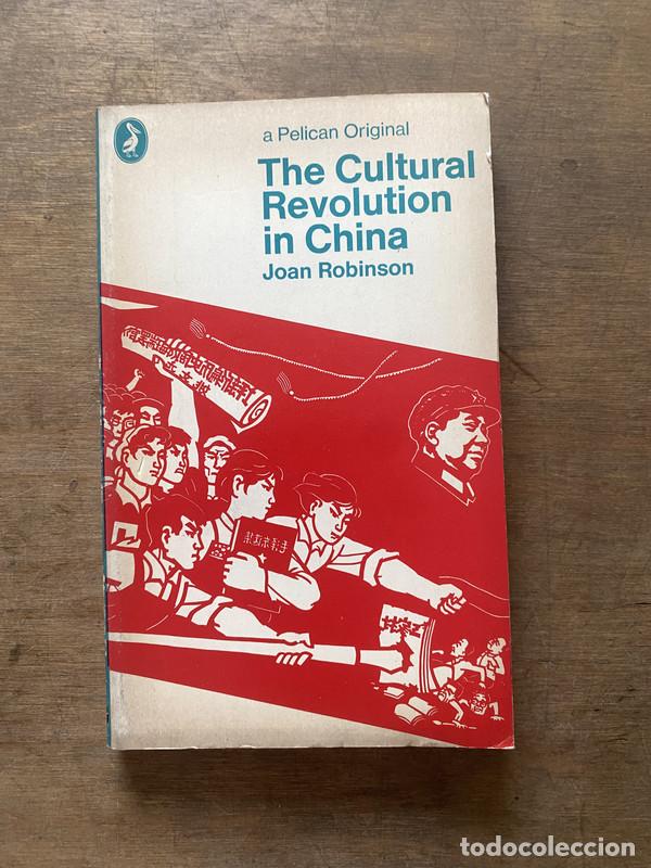 Libros: The Cultural Revolution in China - Robinson Joan